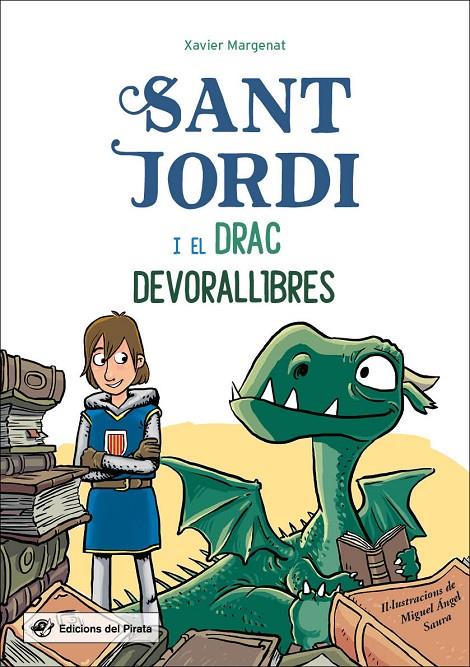 Sant Jordi i el drac devorallibres | 9788417207304 | Margenat Godoy, Xavier