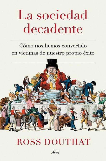 La sociedad decadente | 9788434433175 | Ross Douthat