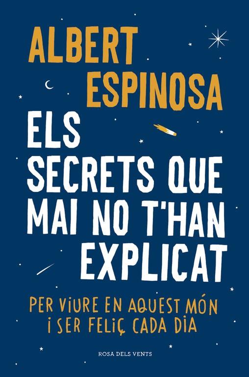 Els secrets que mai no t han explicat | 9788416430499 | Albert Espinosa