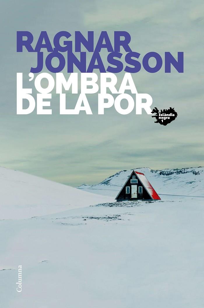 L ombra de la por | 9788466425742 | Ragnar Jonasson