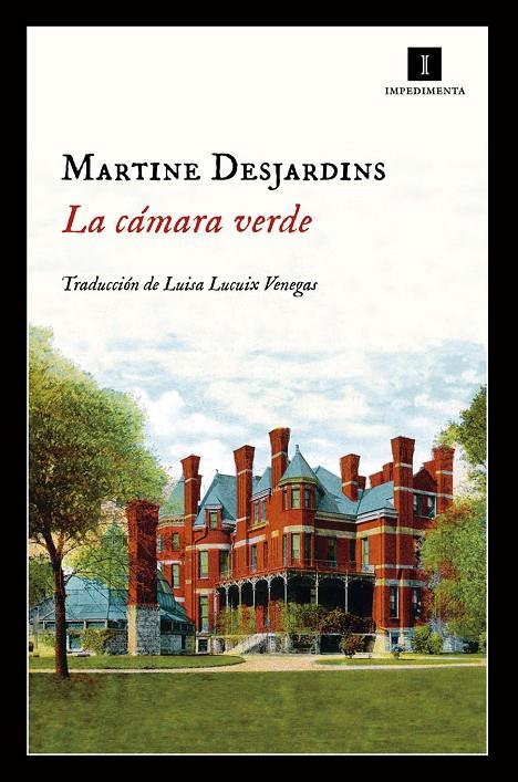 La cámara verde | 9788417115395 | Martine Desjardins