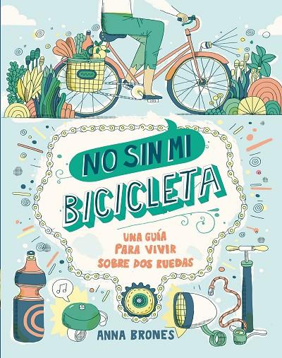 No sin mi bicicleta (LP) | 9788408173922 | Brones, Anna