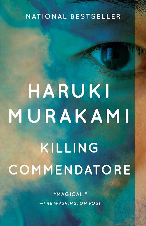 Killing commendatore | 9781784707330 | Haruki Murakami