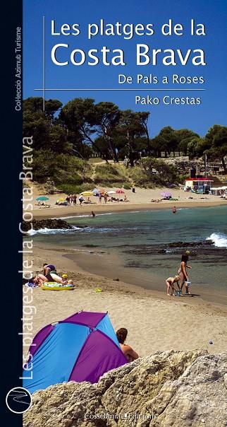 Les platges de la Costa brava | 9788490342190 | Crestas, Pako