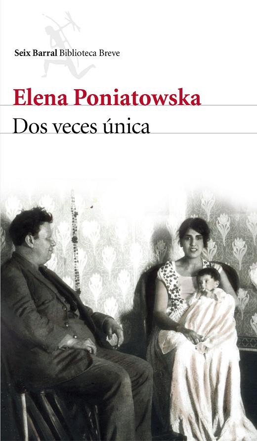 Dos veces única | 9788432229237 | Poniatowska, Elena