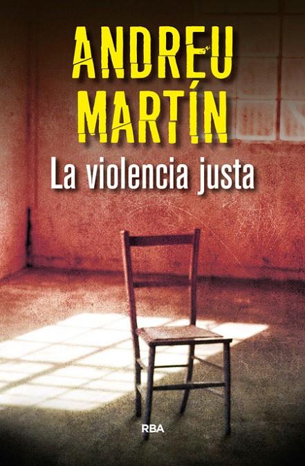 La violencia justa | 9788490566039 | Andreu martín