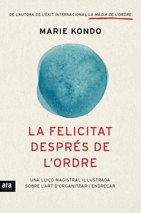 La felicitat després de l ordre | 9788416154845 | Marie Kondo