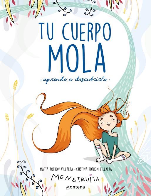 Tu cuerpo mola (aprende a descubrirlo) | 9788418318931 | Torrón (Menstruita), Cristina / Torrón, Marta