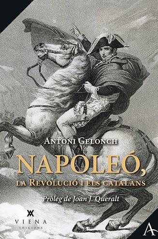 Napoleó, la revolució i els catalans | 9788417998738 | Antoni Gelonch