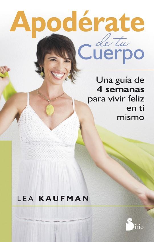 Apodérate de tu cuerpo | 9788416233380 | Kaufman, Lea