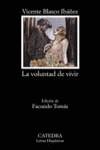 La voluntad de vivir | 9788437616988 | Vicente Blasco Ibáñez