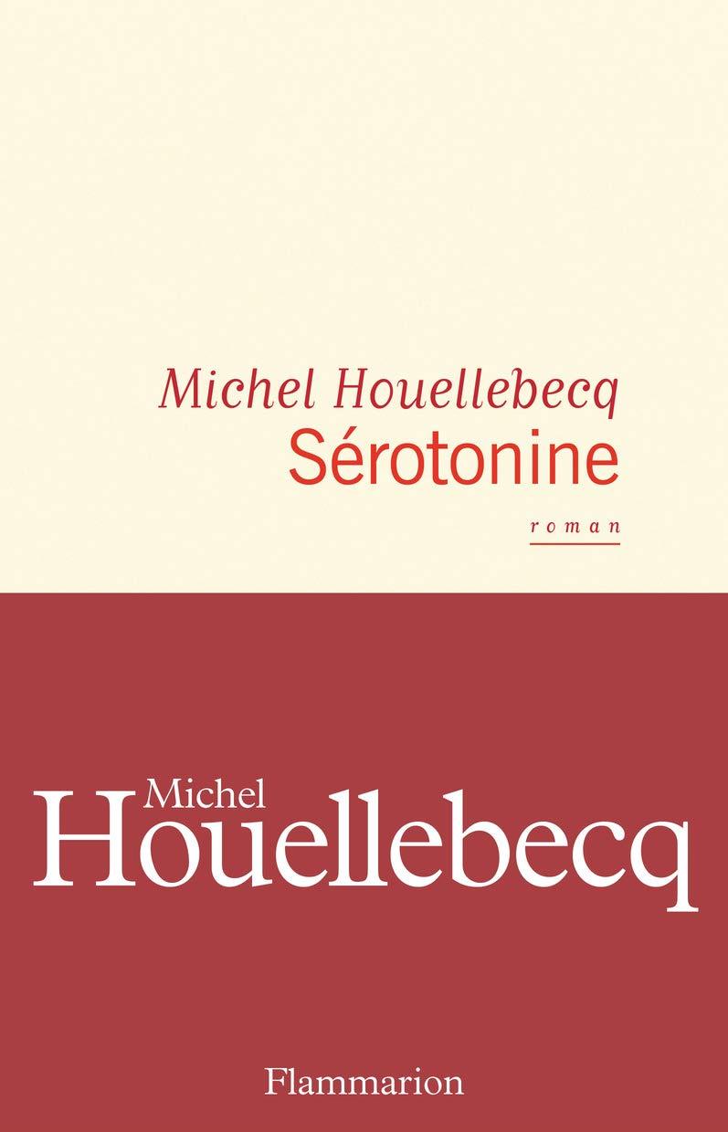 Sérotonine | 9782081471757 | Michel Houellebecq