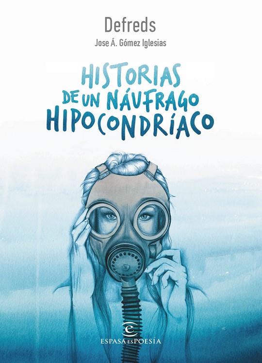 Historias de un náufrago hipocondríaco | 9788467050028 | Defreds