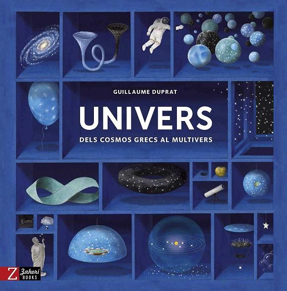 Univers. Dels cosmos grecs al multivers | 9788417374044 | Duprat, Guillaume