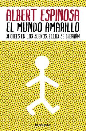 El mundo amarillo | 9788483469071 | Albert Espinosa