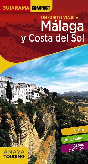 Málaga y Costa del Sol | 9788491580362 | Anaya Touring / Avisón Martínez, Juan Pablo / Hernández Colorado, Arantxa / Arjona Molina, Rafael