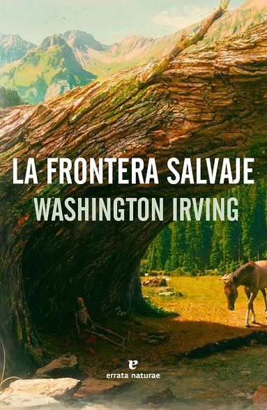 La frontera salvaje | 9788416544608 | Washington Irving