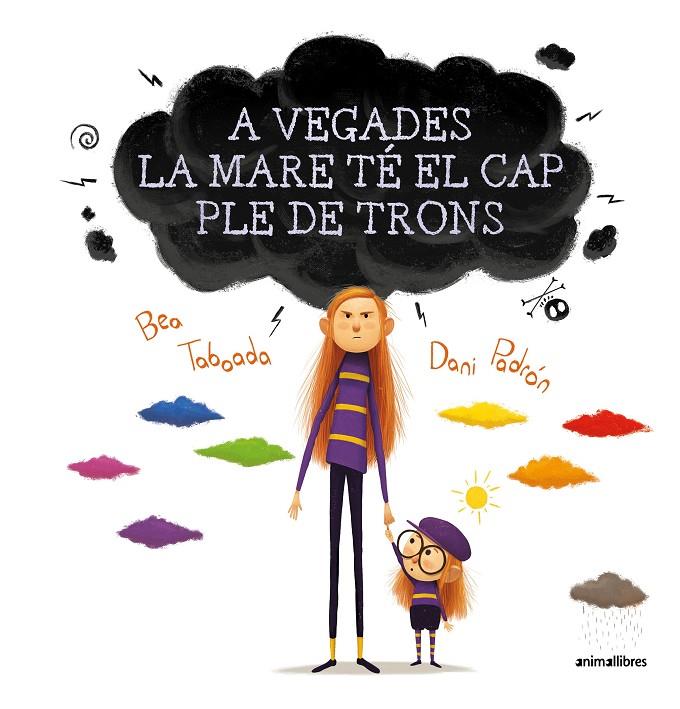 A vegades la mare té el cap ple de trons | 9788417599850 | Bea Taboada