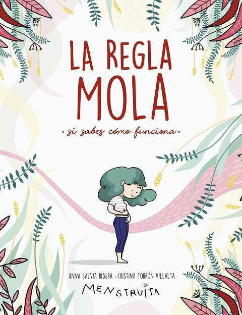 La regla mola | 9788417922986 | Salvia, Anna / Torrón (Menstruita), Cristina