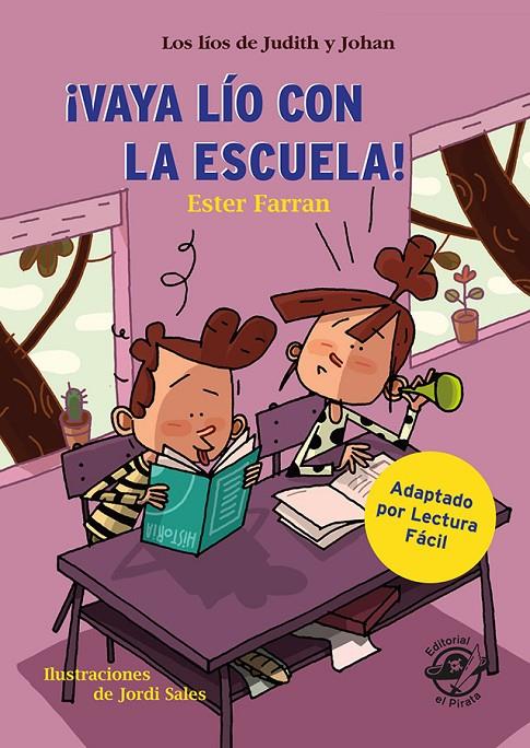 Vaya lío con la escuela - Libro con mucho humor para niños de 8 años | 9788417210793 | Farran Nacher, Ester