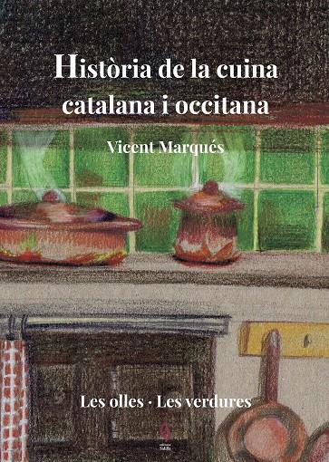 Història de la cuina catalana i occitana II | 9788494928178 | Vicent Marqués