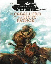 El caballero de los siete reinos | 9788417507213 | George R.R. Martin