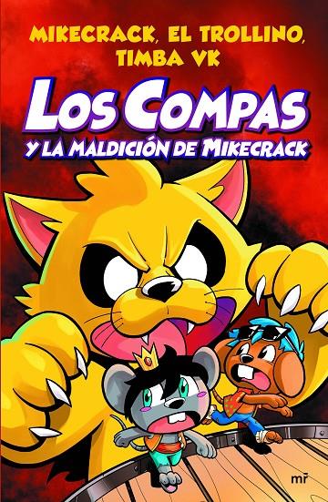 Los compas 4 | 9788427047495 | Mikecrack, El Trollino y Timba Vk