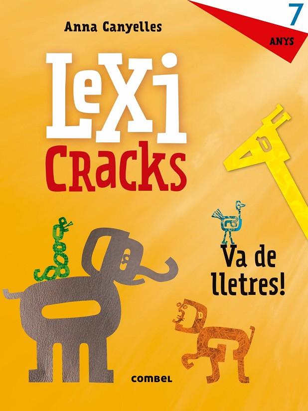 Lexicracks 7 anys | 9788491011842 | CANYELLES, ANNA