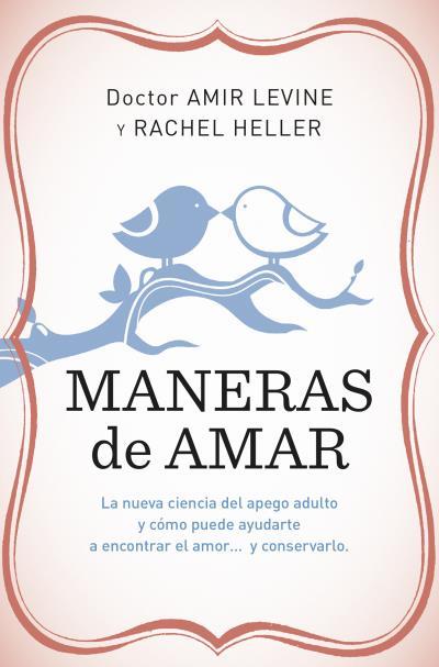 Maneras de amar | 9788415870869 | Levine, Amir / Heller, Rachel