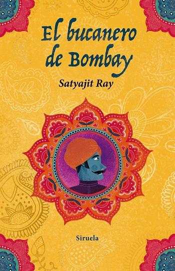 El bucanero de BOmbay | 9788417041571 | Satyajit Ray