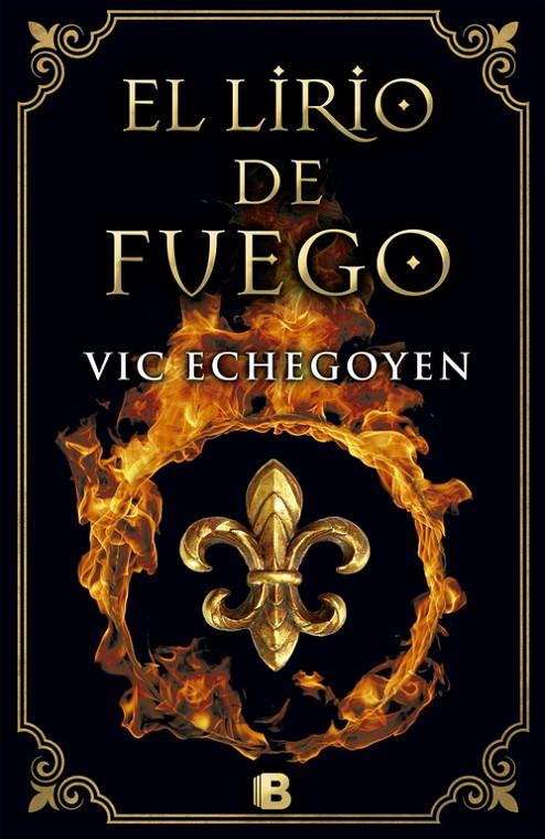 El lirio de fuego | 9788466659826 | Vic Echegoyen