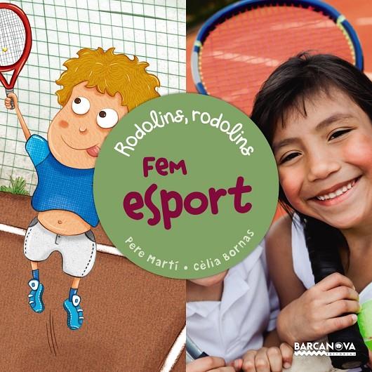 Rodolins, rodolins Fem esport | 9788448940768 | Martí, Pere