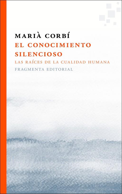 El conocimiento solencioso | 9788415518433 | Marià Corbí