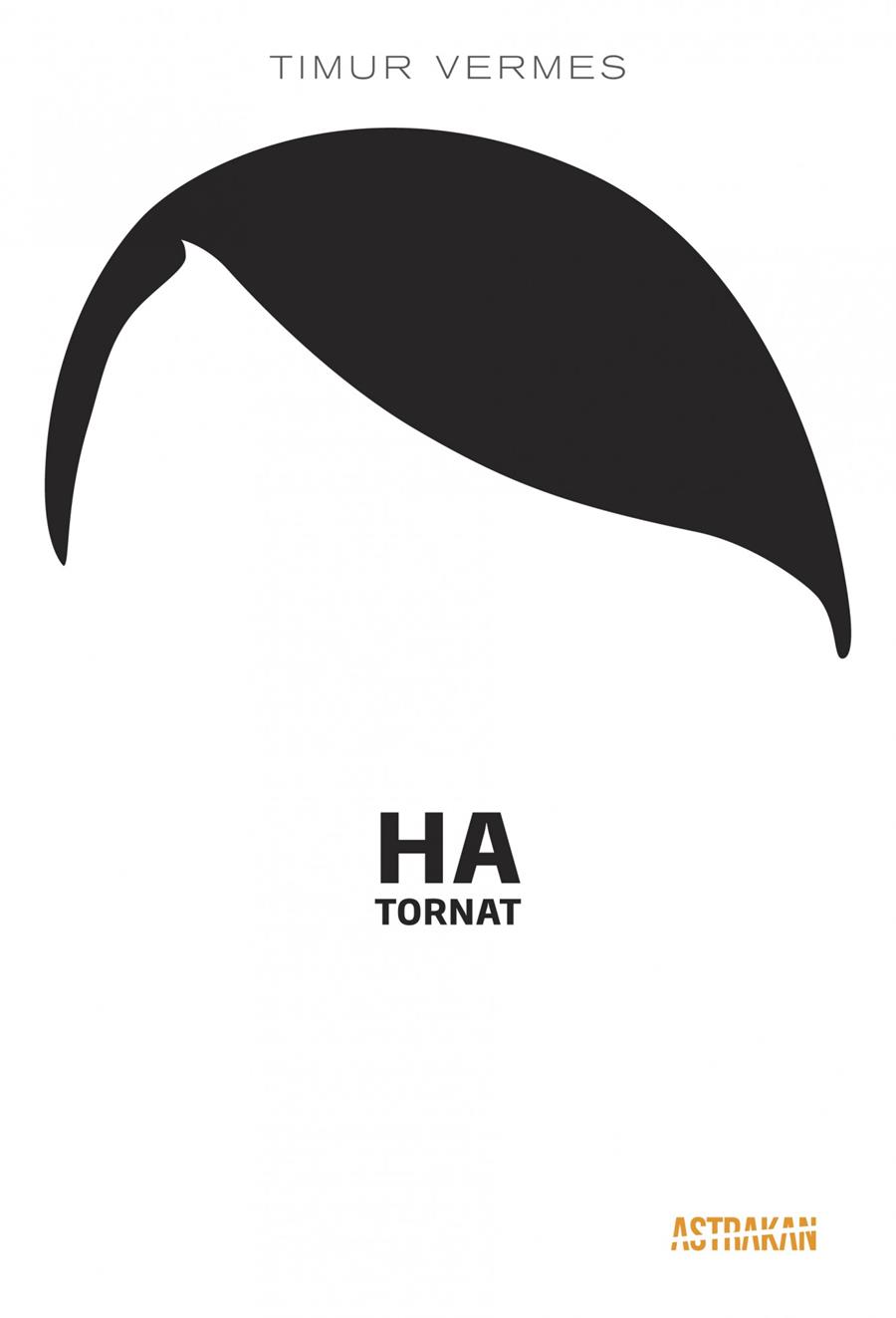 Ha tornat | 9788466417167 | Vermes, Timur