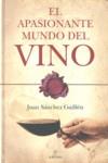 El apasionante mundo del vino | 9788492573073 | Juan Sánchez Guillén