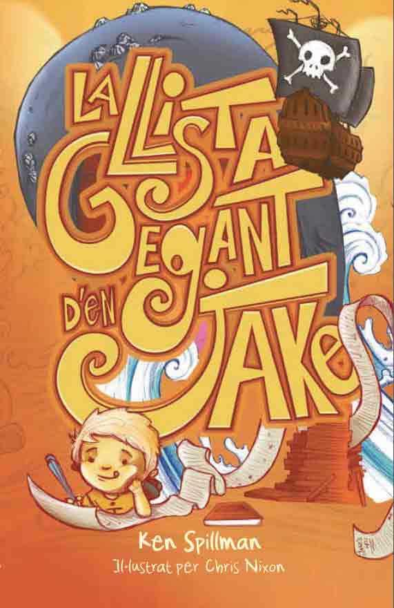 La llista gegant d en Jake | 9788416490066 | Spillman, Ken