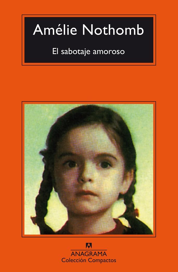 El sabotaje amoroso | 9788433977939 | Amélie Nothomb