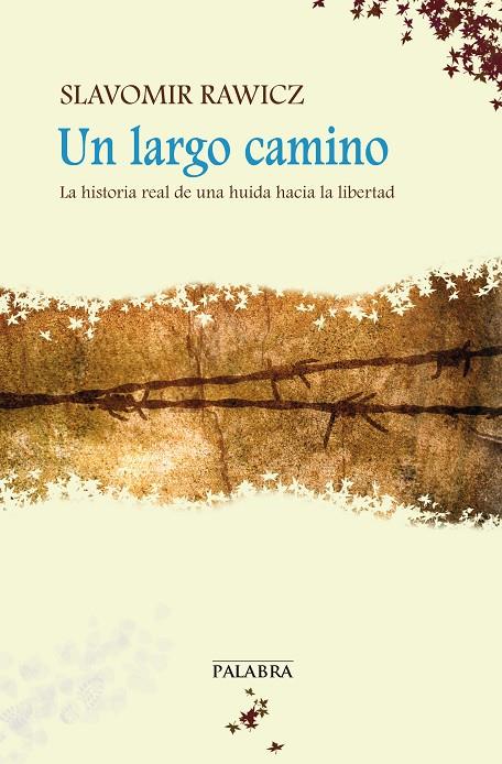 Un largo camino | 9788498407778 | Slavomir Rawicz