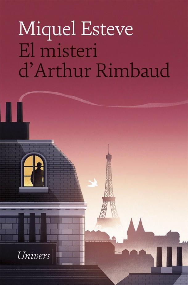 El misteri d Arthur Rimbaud | 9788417868543 | Miquel Esteve