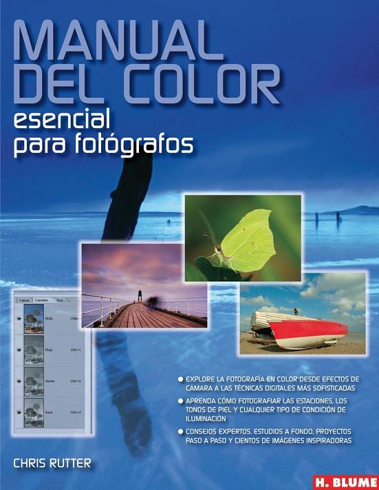 Manual del color esencial para fotógrafos | 9788496669277 | Rutter, Chris