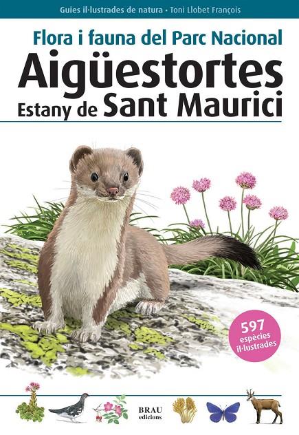 Flora i fauna d Aigüestortes | 9788415885313 | Llobet François, Toni