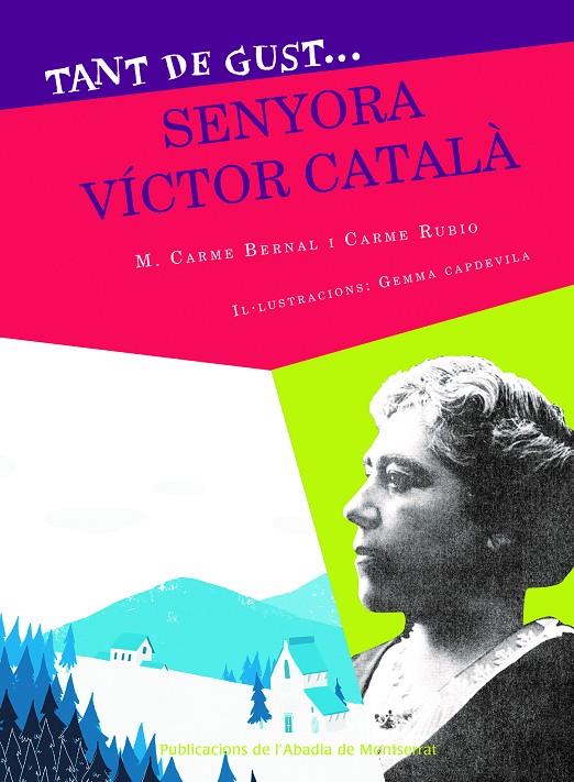 Tant de gust... Senyora Víctor Català | 9788491911036 | M.Carme Bernal, Carme Rubio