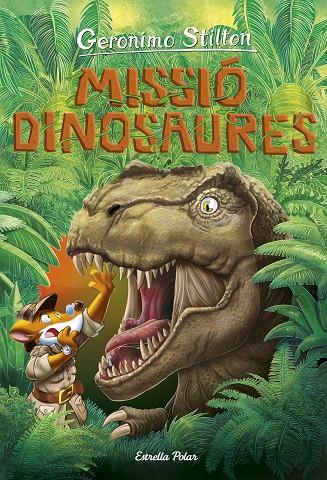 Missió dinosaures GS | 9788418134838 | Stilton, Geronimo