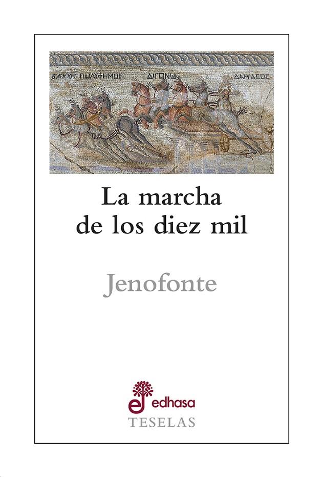 La marcha de los diez mil | 9788435023108 | Jenofonte