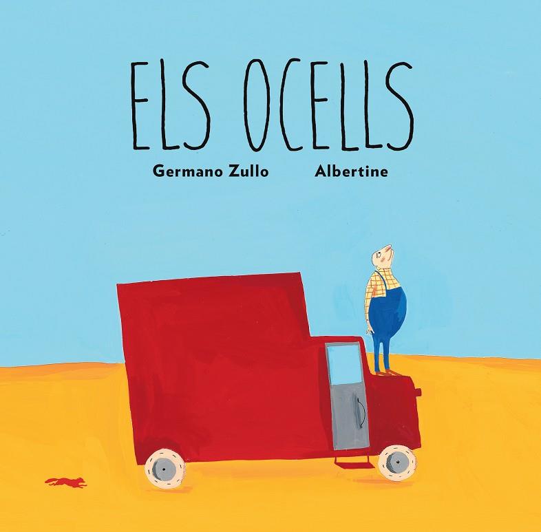 Els ocells. | 9788494512391 | Germano Zullo, Albertine