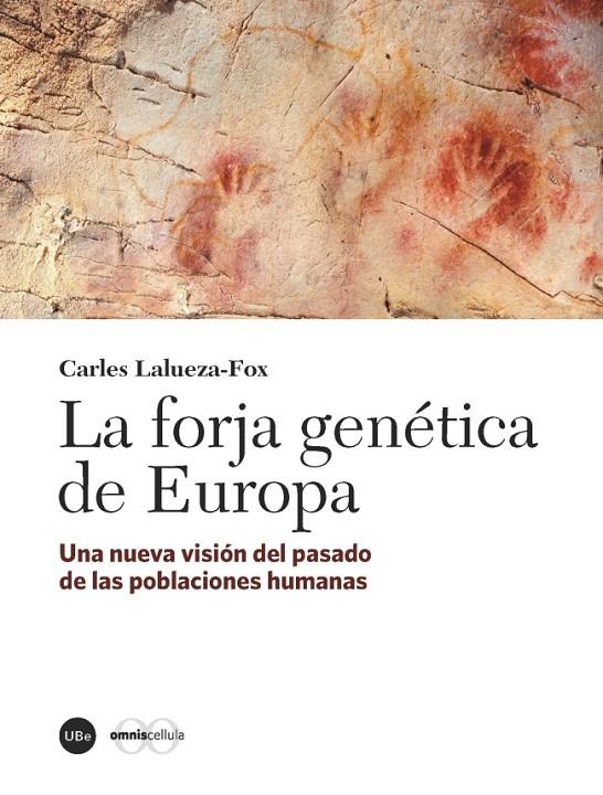 La forja genética de Euro | 9788491680192 | Carles Lalueza Fox