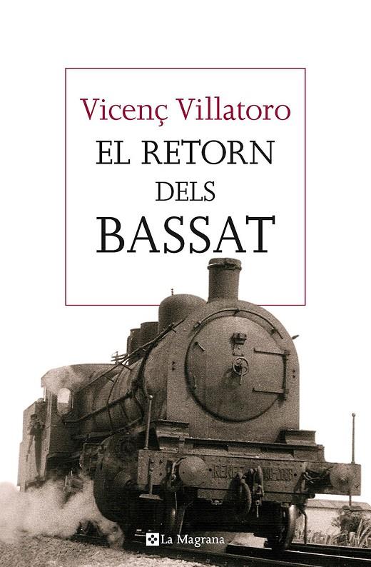 El retorn dels Bassat | 9788482648064 | Vicenç Villatoro