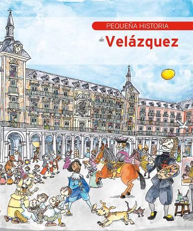 Pequeña historia de Velázquez | 9788499792408 | Ferrer Ballester, Àngels