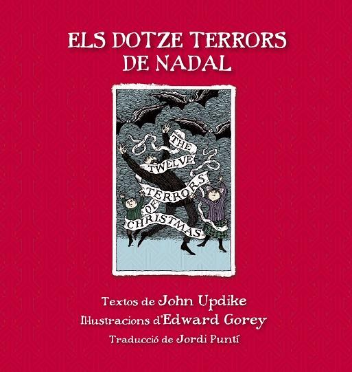 Els dotze terrors de Nadal | 9788415539865 | Updike, John/Gorey, Edward