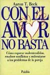 Con el amor no basta | 9788475096308 | Beck, Aaron T.